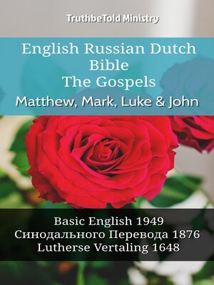 cover image of English Russian Dutch Bible--The Gospels II--Matthew, Mark, Luke & John